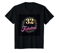 32 Years of Being Fabulous Cadeau d'anniversaire T-Shirt, Enfant, Noir, 6 Ans