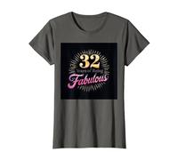 32 Years of Being Fabulous Cadeau d'anniversaire T-Shirt, Femme, Asphalte, L