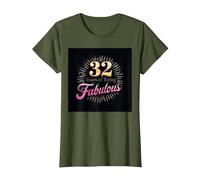 32 Years of Being Fabulous Cadeau d'anniversaire T-Shirt, Femme, Olive, XXL