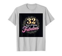 32 Years of Being Fabulous Cadeau d'anniversaire T-Shirt, Homme, Argent, S