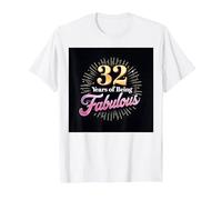 32 Years of Being Fabulous Cadeau d'anniversaire T-Shirt, Homme, Blanc, S