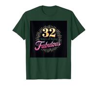 32 Years of Being Fabulous Cadeau d'anniversaire T-Shirt, Homme, Vert Forêt, 3XL