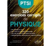 320 Exercices Corrigés De Physique Ptsi