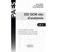 320 QCM Clés d'Anatomie - Olivier Trost - Ellipses - broché - Scolaire / Universitaire