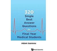 320 Single Best Answer Questions Final Year Medical Students