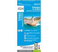 IGN - Carte topographique 3245ET Aubagne / La Ciotat - Massif de la Sainte Baume - 1:25 000