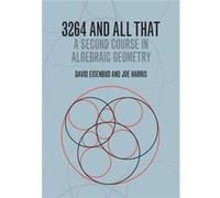 3264 and All That by Harris & Joe Professor & Harvard University & Massachusetts David Eisenbud, Joe Harris (Auteur)