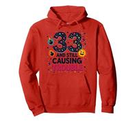 33 and Still Causing Trouble Cadeau d'anniversaire Humour Sweat à Capuche, Unisexe pour Adultes, Rouge, XXL