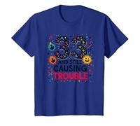 33 and Still Causing Trouble Cadeau d'anniversaire Humour T-Shirt, Enfant, Bleu Royal, 6 Ans