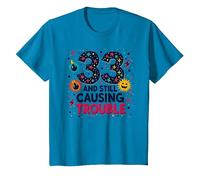 33 and Still Causing Trouble Cadeau d'anniversaire Humour T-Shirt, Enfant, Saphir, 8 Ans