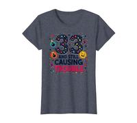 33 and Still Causing Trouble Cadeau d'anniversaire Humour T-Shirt, Femme, Bleu Chiné, S