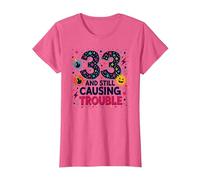 33 and Still Causing Trouble Cadeau d'anniversaire Humour T-Shirt, Femme, Rose chiné, S