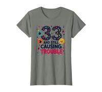 33 and Still Causing Trouble Cadeau d'anniversaire Humour T-Shirt, Femme, Vert Kaki chiné, S