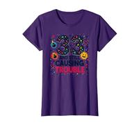 33 and Still Causing Trouble Cadeau d'anniversaire Humour T-Shirt, Femme, Violet, S