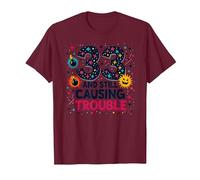 33 and Still Causing Trouble Cadeau d'anniversaire Humour T-Shirt, Homme, Marron, S