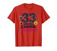 33 and Still Causing Trouble Cadeau d'anniversaire Humour T-Shirt, Homme, Rouge, XXL