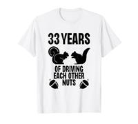33 Ans à se Rendre dingues, Femme, Mari, Mariage T-Shirt