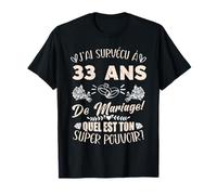 33 ans De Mariage Humour Mari Anniversaire De Mariage T-Shirt