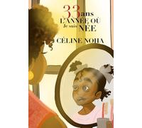 33 ANS L'ANNEE OÙ JE SUIS NÉE