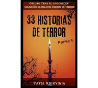 33 Historias de Terror - Parte 1