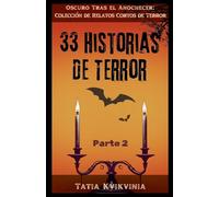 33 Historias de Terror - Parte 2