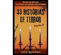 33 Histórias de Terror - Parte 3