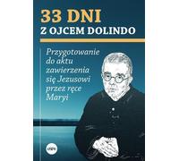 33 jours avec le père Dolindo - Krzysztof Nowakowski (Buch auf Polnisch)