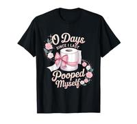 33 Jours Depuis la dernière Fois Que Je me suis Fait Caca Meme T-Shirt