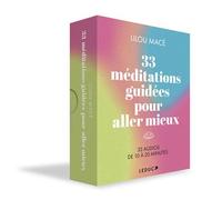 33 méditations guidées pour aller mieux 33 cartes + audios - Lilou Macé - Leduc S. - Coffret - Guide