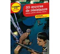 33 oeuvres de résistance Poèmes, photos, affiches, lettres ... - Laure Pequignot-Grandjean - Hatier - broché - Scolaire / Universitaire