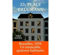 33 Place Brugmann - Alice Austen - Seuil - broché - Roman