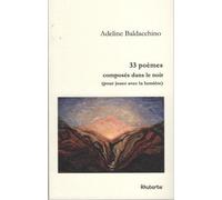 33 Poèmes Composés Dans Le Noir (Pour Jouer Avec La Lumière)