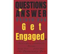 33 Questions to Answer Before You Get Engaged: Build a Strong Foundation for Marriage