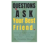 33 Questions to Ask Your Best Friend: Celebrate Your Bond and Create a Lasting Keepsake