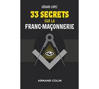 33 secrets sur la Franc-maçonnerie