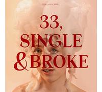 33 Single & Broke
