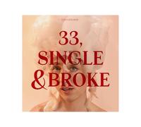 33, Single & Broke - Vinyle 33 Tours
