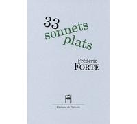 33 sonnets plats - Frédéric Forte - L'attente Eds De - broché - Poésie