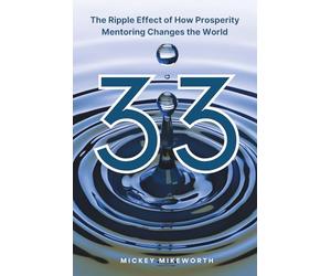 33: The Ripple Effect of How Prosperity Mentoring Changes the World