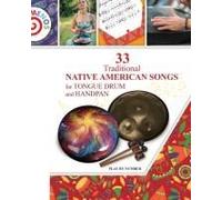 33 Traditional Native American Songs For Tongue Drum And Handpan