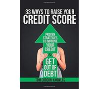 33 Ways To Raise Your Credit Score