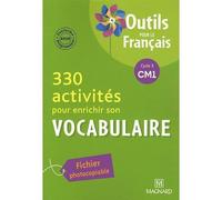 330 activités pour enrichir son vocabulaire CM1
