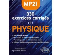 330 exercices corrigés de physique MP2I