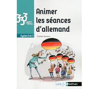 333 idées pour animer les séances d'allemand – Cycles 2 et 3