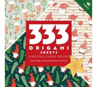 333 Origami Sheets Christmas Gnome Designs: High-quality Double-sided Paper Pack Book