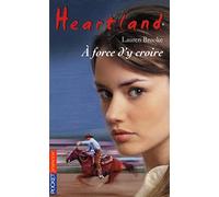 34. Heartland : A force d'y croire (34)
