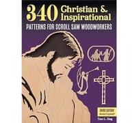 340 Christian amp Inspirational Patterns for Scroll Saw Woodworkers Third Edition Revised amp Expanded - Tom Zieg - Fox Chapel Publishing - Livre en Angla Tom ZiegTom Zieg (Auteur)