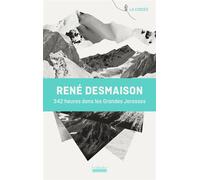 342 heures dans les Grandes Jorasses - René Desmaison - Hoebeke - Poche - Récit