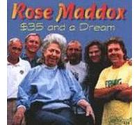 $35 & A Dream by ROSE MADDOX (1994-10-31)