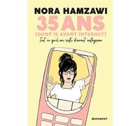 35 ans (dont 15 avant internet): Tout ce qu'il me reste d'avant instagram